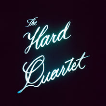 Load image into Gallery viewer, The Hard Quartet - The Hard Quartet
