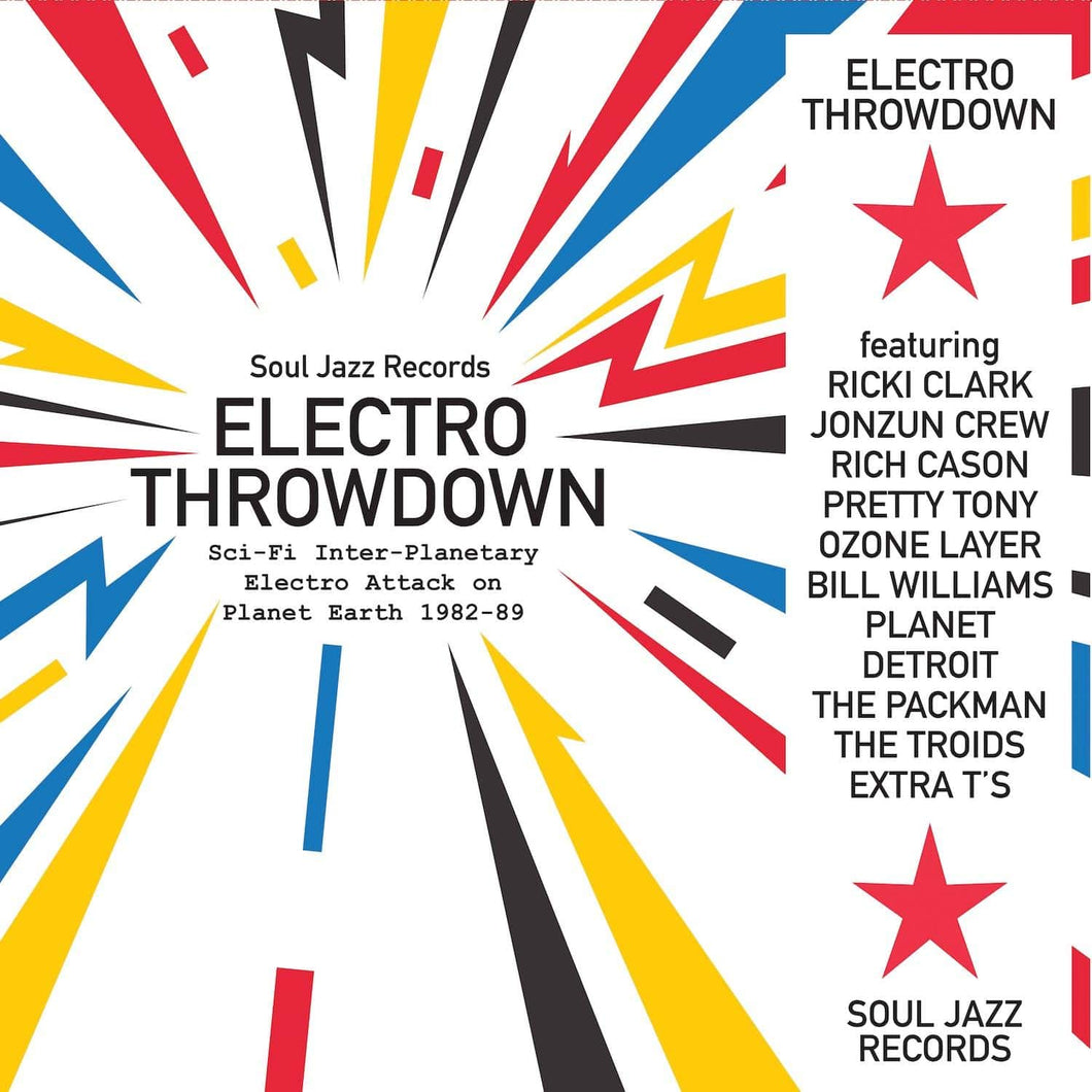 Various Artists - Soul Jazz Records presents Electro Throwdown - Sci-Fi Inter-Planetary Electro Attack on Planet Earth 1982-89