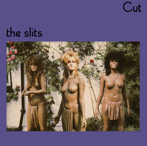 The Slits - Cut (National Album Day)