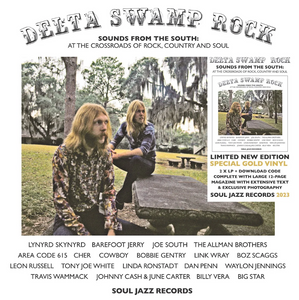 Various Artists - Soul Jazz Records presents Delta Swamp Rock – Sounds From The South: At The Crossroads Of Rock, Country And Soul