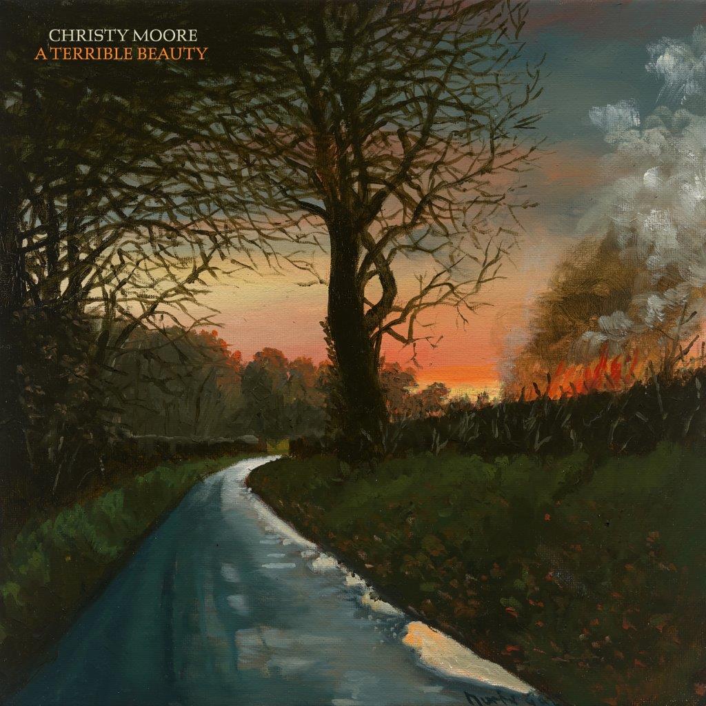 Christy Moore - A Terrible Beauty – Mixed Up Records