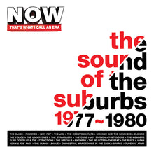 Load image into Gallery viewer, Various Artists - NOW That&#39;s What I call An Era: The Sound of the Suburbs: 1977 - 1980
