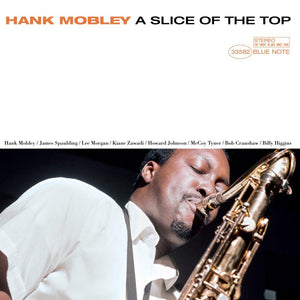 Hank Mobley - A Slice Of The Top