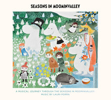 Load image into Gallery viewer, Lauri Porra / Moomins - Seasons in Moominvalley
