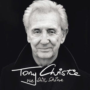 Tony Christie	- We Still Shine