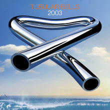 Load image into Gallery viewer, Mike Oldfield - Tubular Bells 2003
