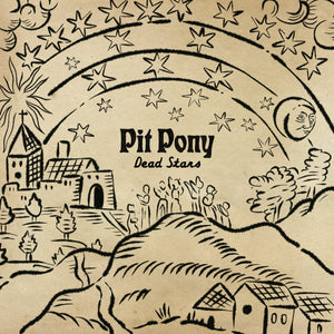 Pit Pony - Dead Stars