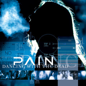 Pain - Dancing With The Dead