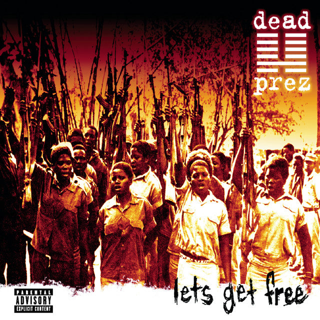 Dead Prez - Let's Get Free