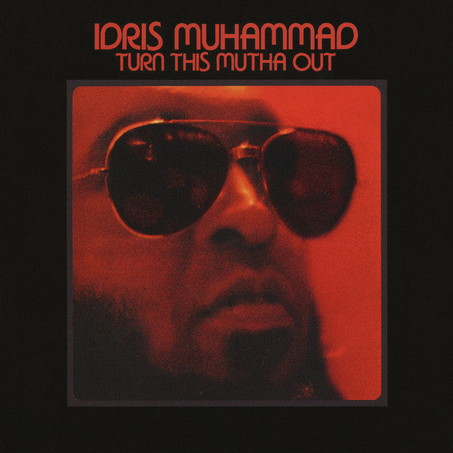 Idris Muhammad - Turn This Mutha Out