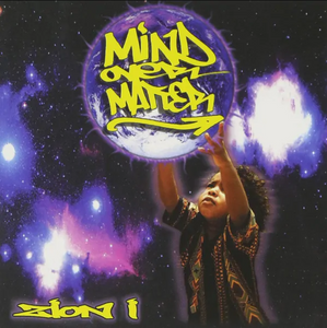 Zion I - Mind Over Matter (25th Anniversary Edition)