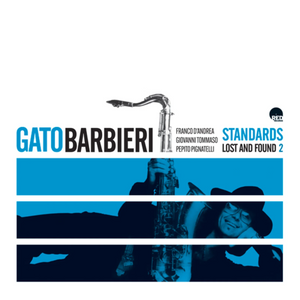 Gato Barbieri - Standards Lost and Found 2