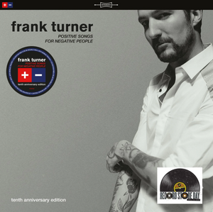 Frank Turner - Positive Songs For Negative People (10th Anniversary Edition)