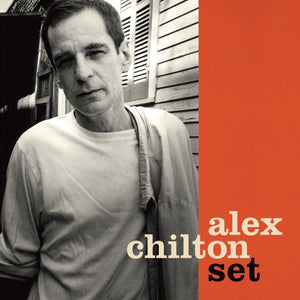 Alex Chilton – Set