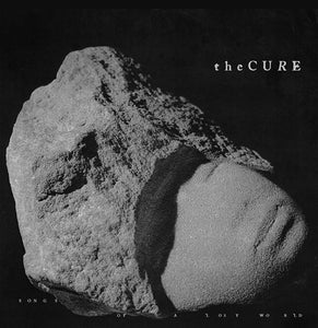 The Cure - Songs of A Lost World