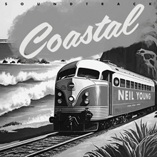 Load image into Gallery viewer, Neil Young - Coastal: The Soundtrack
