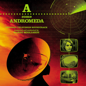 Mario Migliardi - OST: A come Andromeda