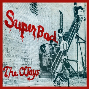 O'Jays - Superbad