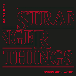 London Music Works - Stranger Things OST