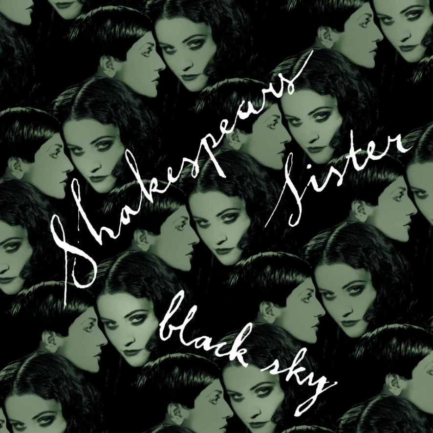 Shakespears Sister - Black Sky