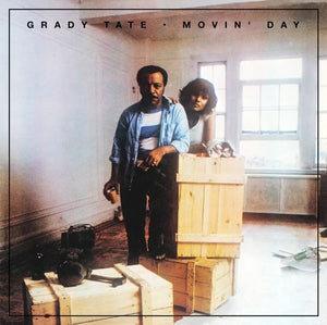 Grady Tate - Movin Day