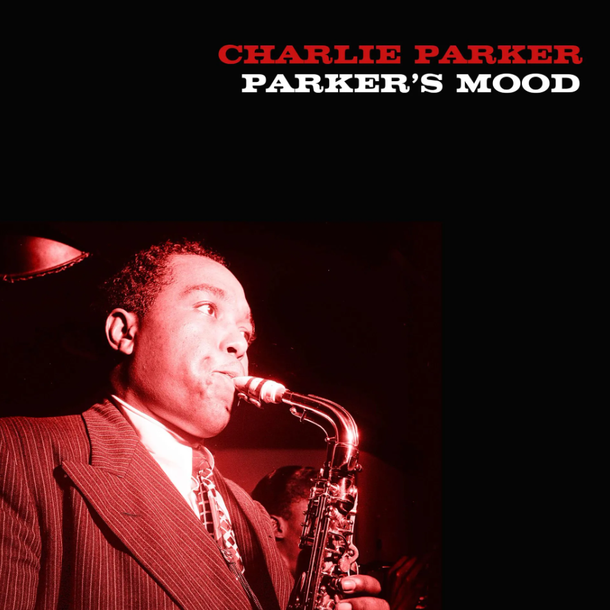 Charlie Parker - Parker's Mood