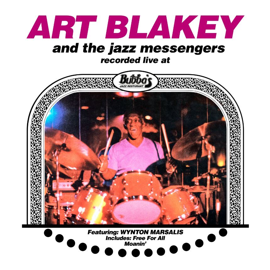 Art Blakey & The Jazz Messengers - Live At Bubba's 1980