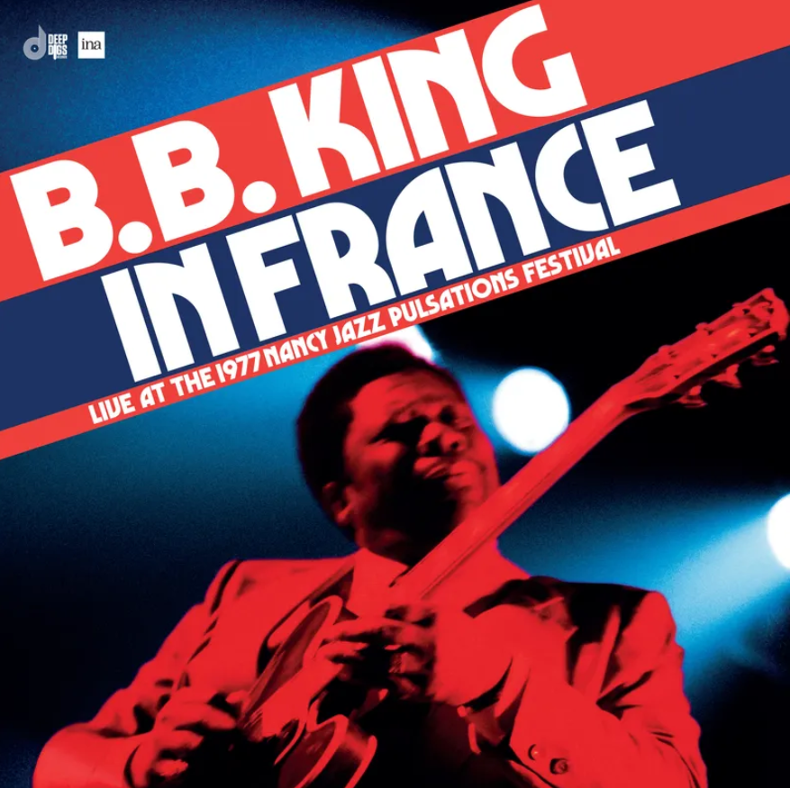 B.B.King - In France: Live at the Nancy Jazz Pulsations Festival (1977)