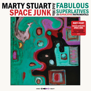 Marty Stuart & His Fabulous Superlatives - Space Junk