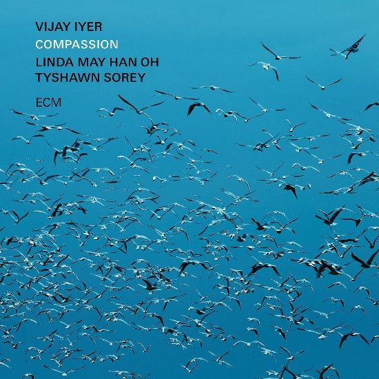 Vijay Iyer, Linda May Han Oh &  Tyshawn Sorey - Compassion