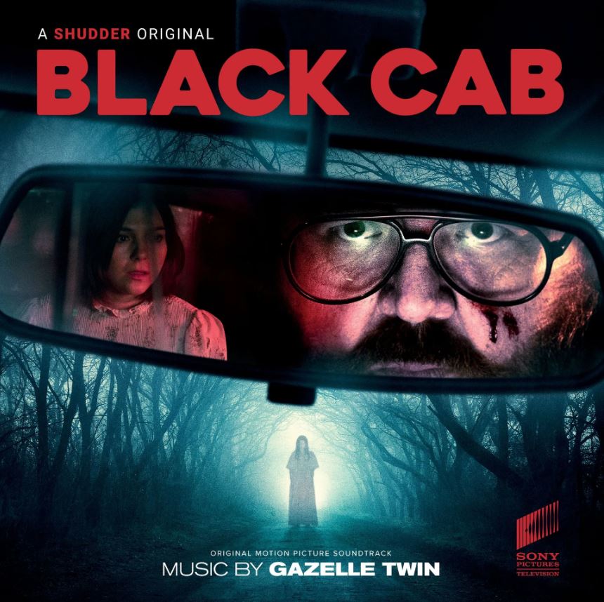 Gazelle Twin – Black Cab (Original Motion Picture Soundtrack)