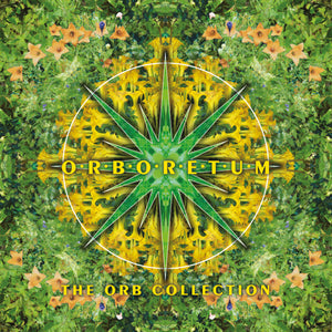 The Orb - Orboretum: The Orb Collection