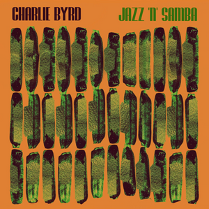 Charlie Byrd - Jazz 'n' Samba