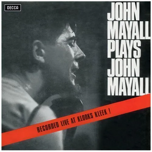 John Mayall & The Bluesbreakers - Plays John Mayall (Live) 60th Anniversary Edition