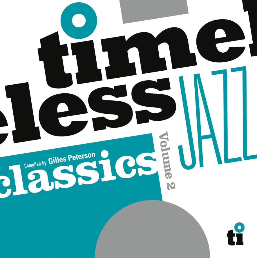 Various Artists (Compiled by Gilles Peterson) - Timeless Jazz Classics Vol. 2