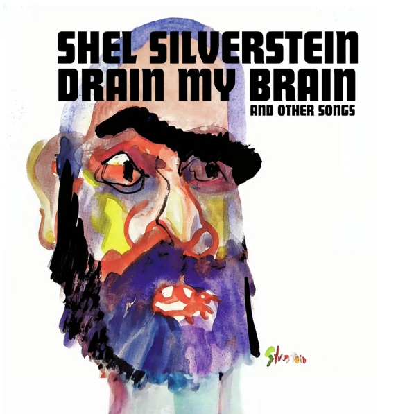 Shel Silverstein - Drain My Brain