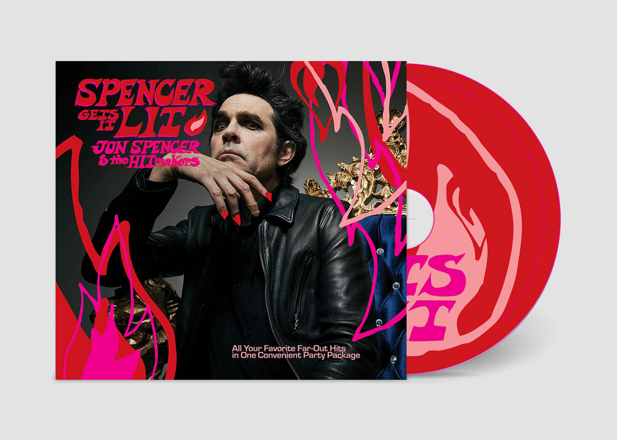 Jon Spencer And The Hitmakers Spencer Gets It Lit Mixed Up Records 5779