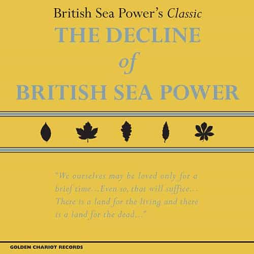 British Sea Power ‎– The Decline Of British Sea Power