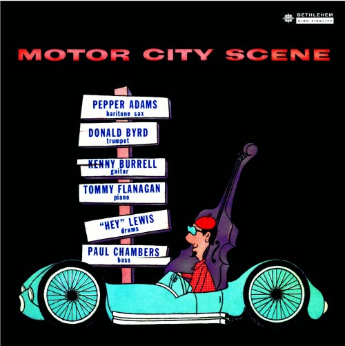 Donald Byrd & Pepper Adams - Motor City Scene