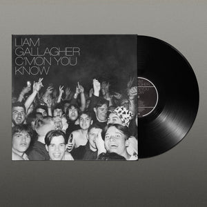 Liam Gallagher - C'MON YOU KNOW