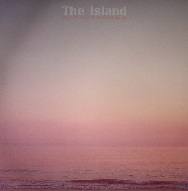 Chris Forsyth & Koen Holtkamp ‎– The Island