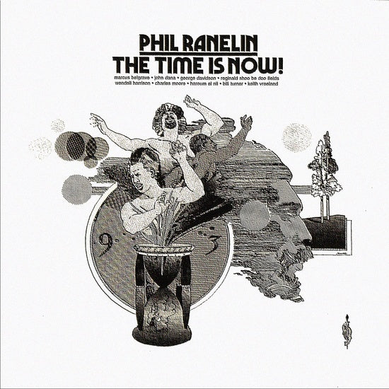 Phil Ranelin - The Time Is Now