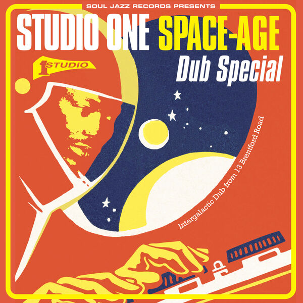 Various Artists - Soul Jazz Records presents Studio One Space-Age Dub Special